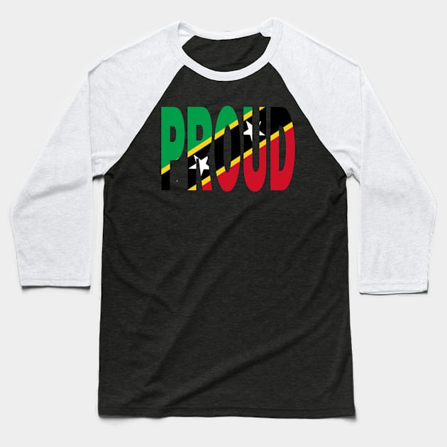 St kitts & Nevis Flag Designed in The Word Proud - Soca Mode Baseball T-Shirt by Soca-Mode